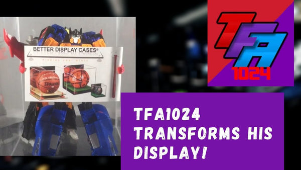TFA1024 Transforms His Display!